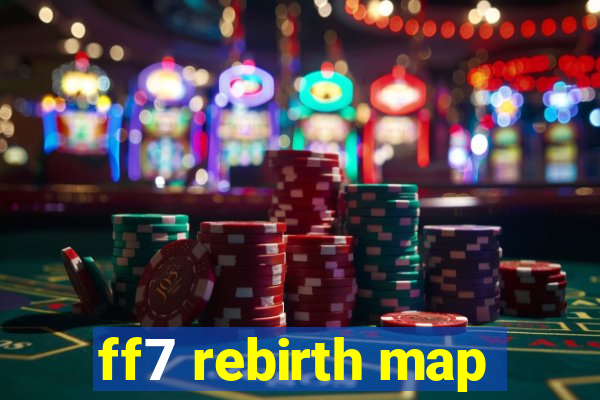 ff7 rebirth map